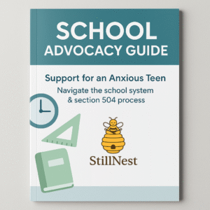 School Advocacy Guide: Support for an anxious teen. Parents guide to navigate the school system & section 504 process for anxiety.
